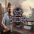 ShipBuilder造船家游戏中文免费版